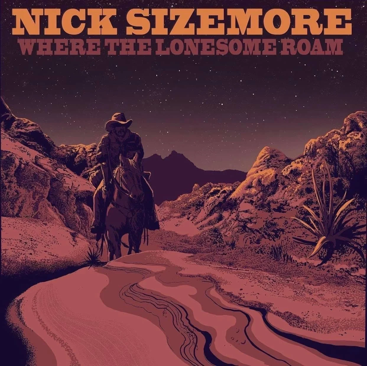 Nick Sizemore Where The Lonesome Roam