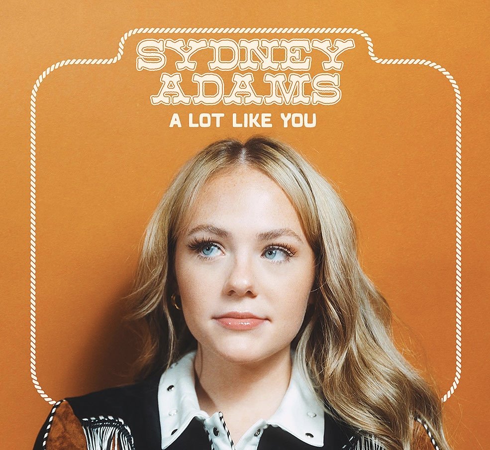 Sydney Adams: A Lot Like You — The Amp