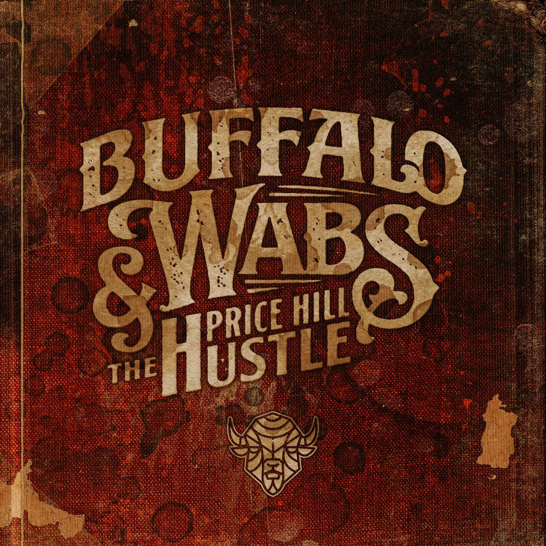 Review- Buffalo Wabs & The Price Hill Hustle: Self-Titled