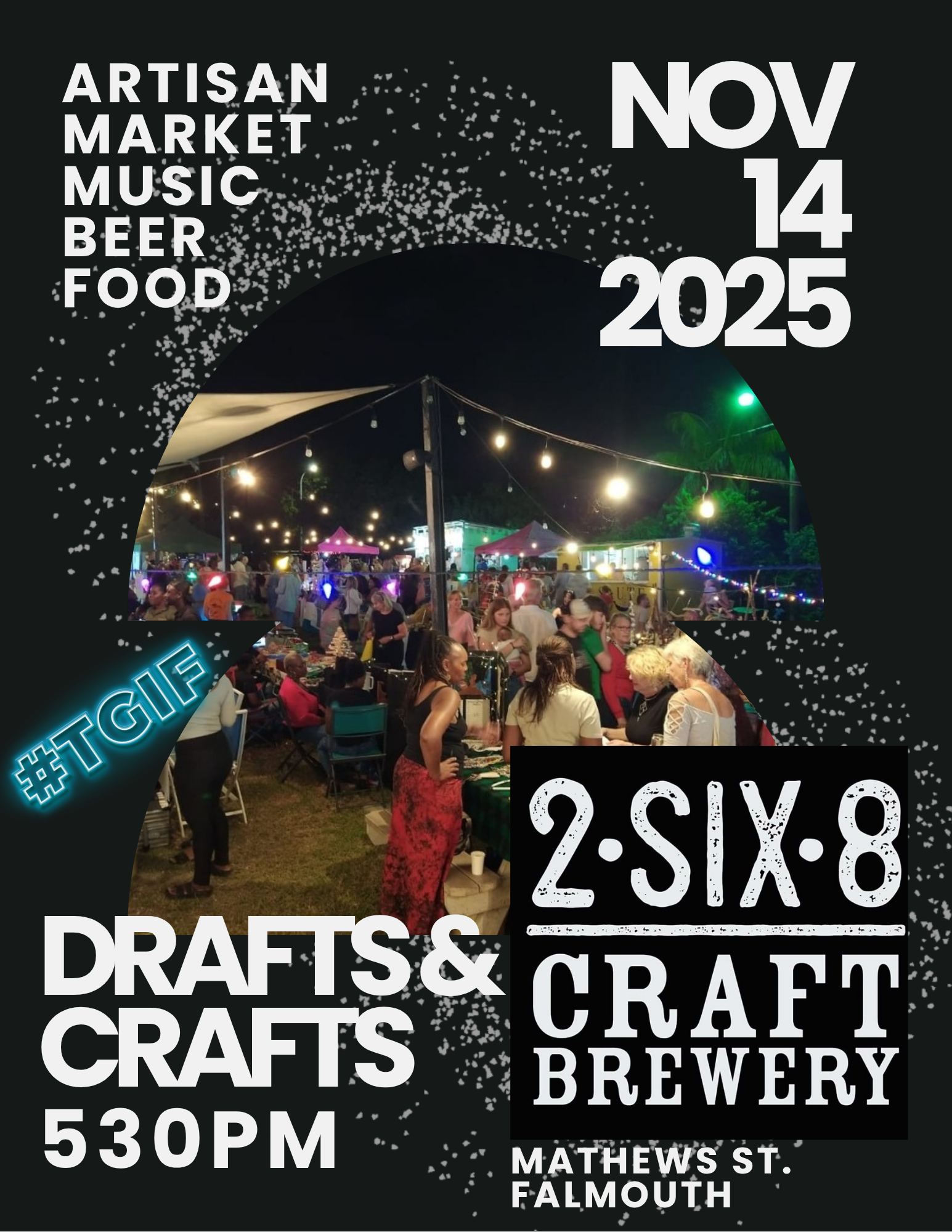 Drafts and Crafts Artisan Market at 2SIX8 Craft Brewery