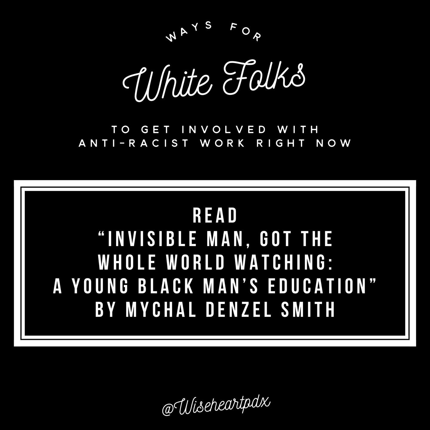 The link to this resource is in this document (https://bit.ly/2BrqpDd). We urge our white readers to join us in doing anti-racist work to help actively work against the systemic and oppressive waters in which we all reside. If you are a white person 