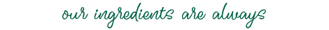 Asset-OurIngredients.png