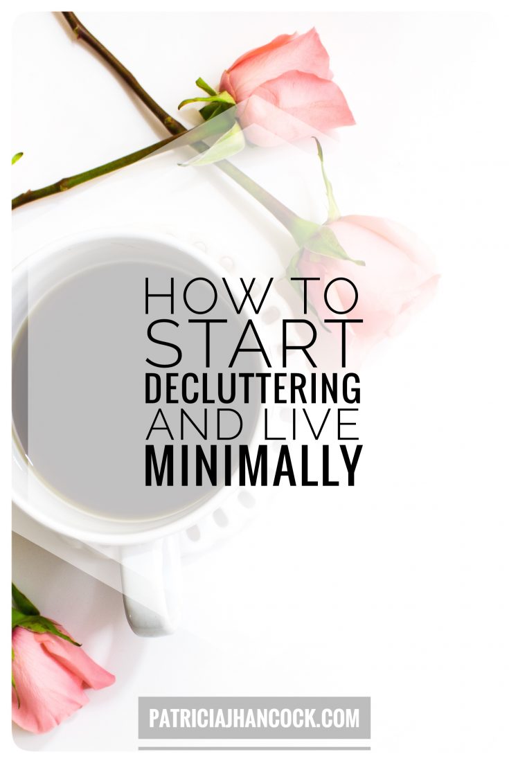 How to Start Decluttering and Live Minimally. How to start living minimally immediately using this article to begin decluttering and prioritizing the items in your home. We'll talk about easy steps to begin your journey to start living a minimal, intentional life.