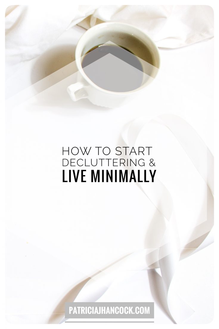 How to Start Decluttering and Live Minimally. How to start living minimally immediately using this article to begin decluttering and prioritizing the items in your home. We'll talk about easy steps to begin your journey to start living a minimal, intentional life.