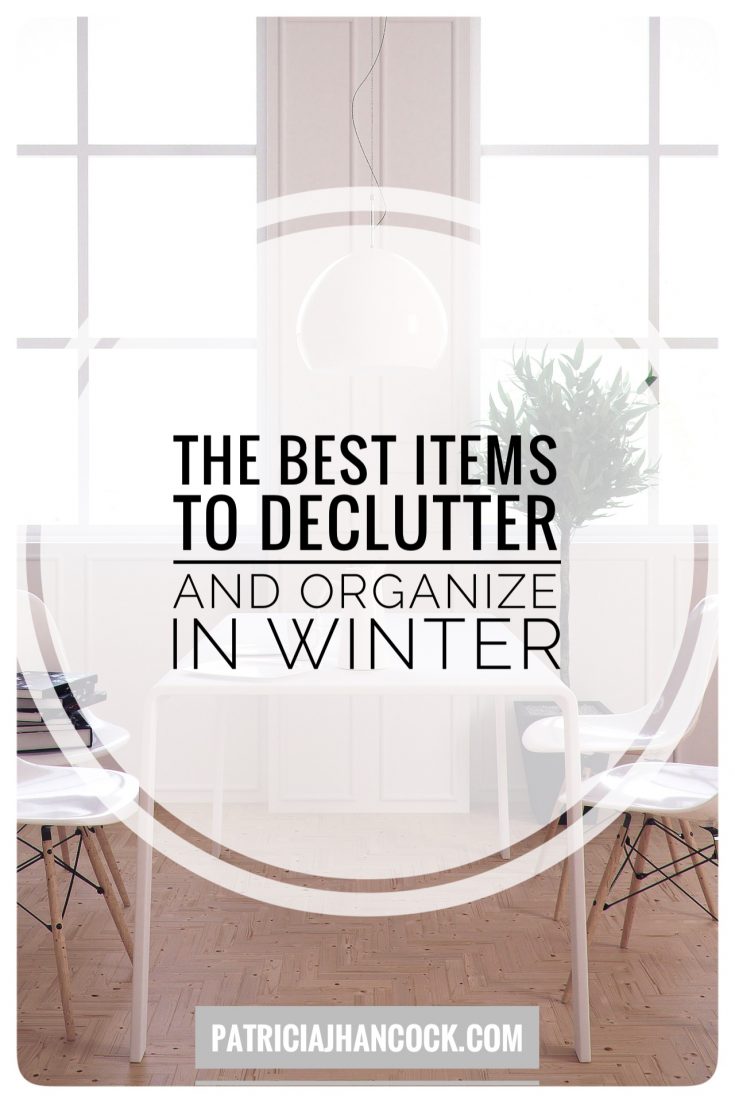 A helpful guide on what items are the best to organize and declutter while you're inside for the winter. No need to get on your hats and coats, we're going to declutter inside our comfort and warmth of our home today! Get on your comfiest of pants and get ready to declutter these important items in your home.