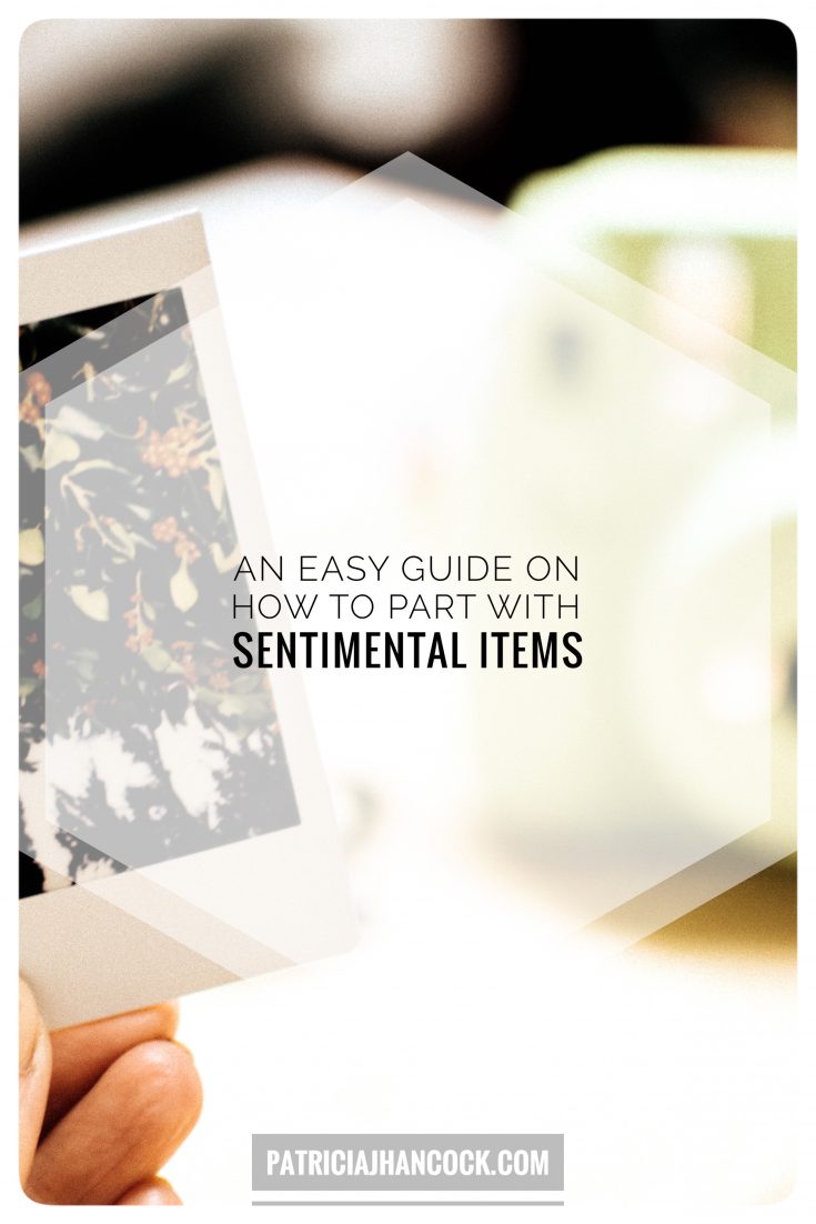 Easy and actionable steps to take to declutter and part with sentimental items. minimalism | organization | decluttering | how to | beginner's guide | easy