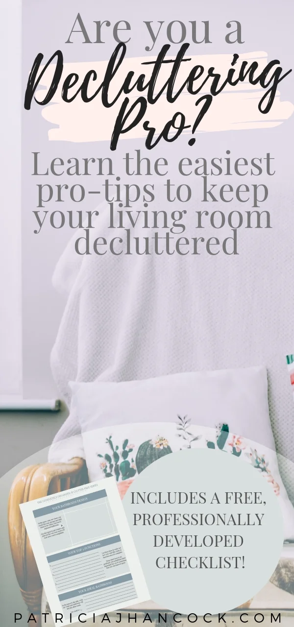 Learn how to completely organize and declutter your home with this in-depth room by room series. These tips and tricks have been thoroughly tested & are used by professionals to keep their house spotless and functional. In this article, your living room will be perfected with these simple, easy steps. Includes a printable worksheet! #organization #home #declutter #organizemyhome #clutterfree