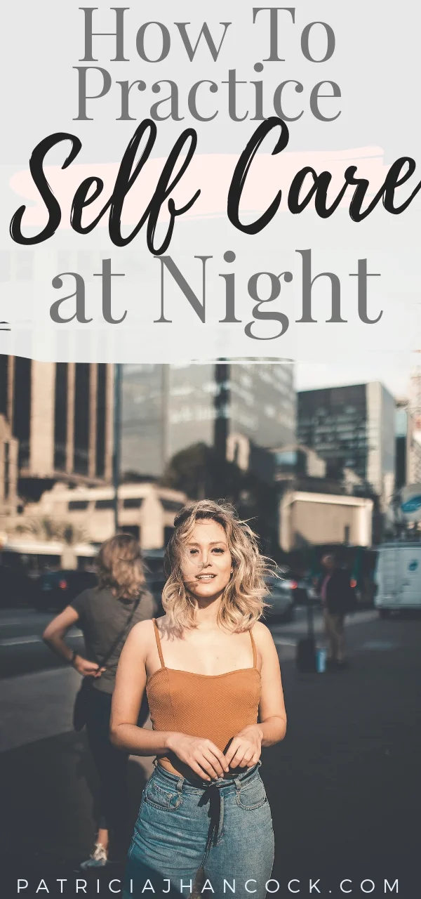 In this article, you’ll learn the easiest ways to practice a self care routine at night. These self care ideas can be used to help promote better sleep, soothe your stress away, and help you take better care of yourself! #selfcare #selfcareideas #selfcareroutine #selflove #wellness