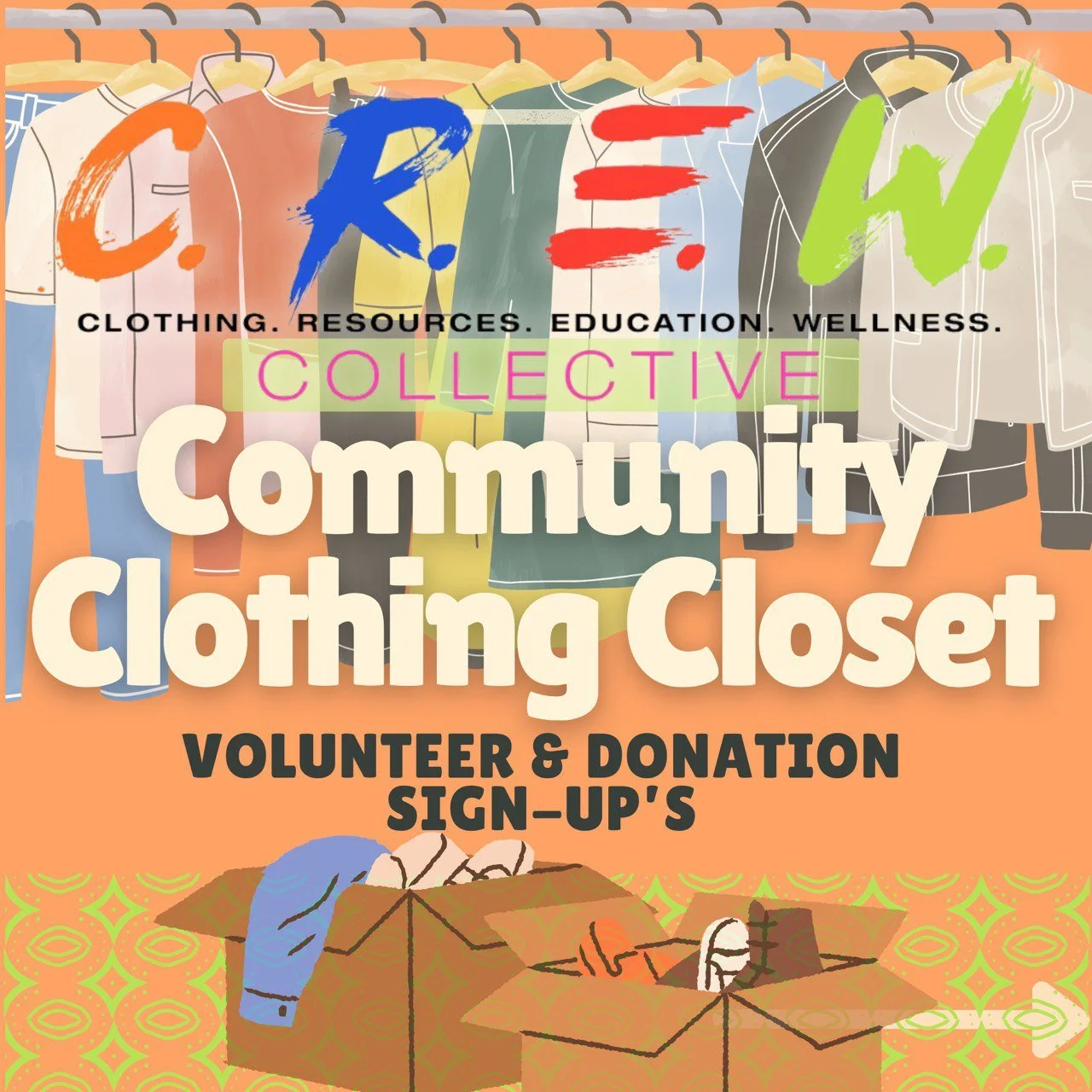 C.R.E.W. Collective Community Clothing Closet: Volunteer &amp; Donation Drop-off 