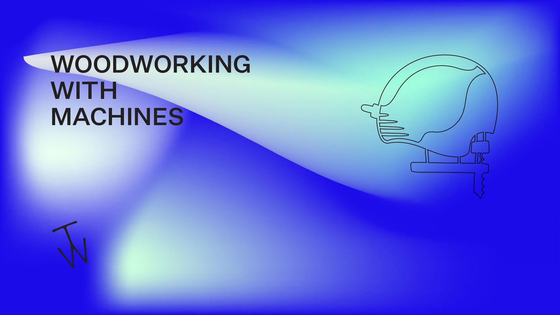 Woodworking with machines