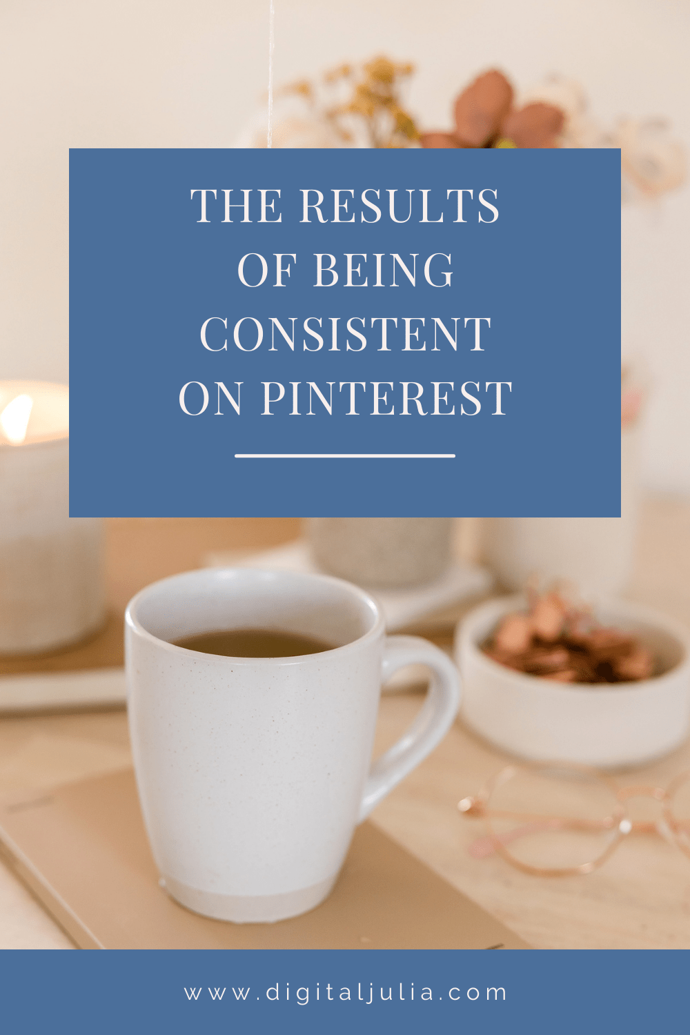 THE RESULTS OF CONSISTENCY ON PINTEREST