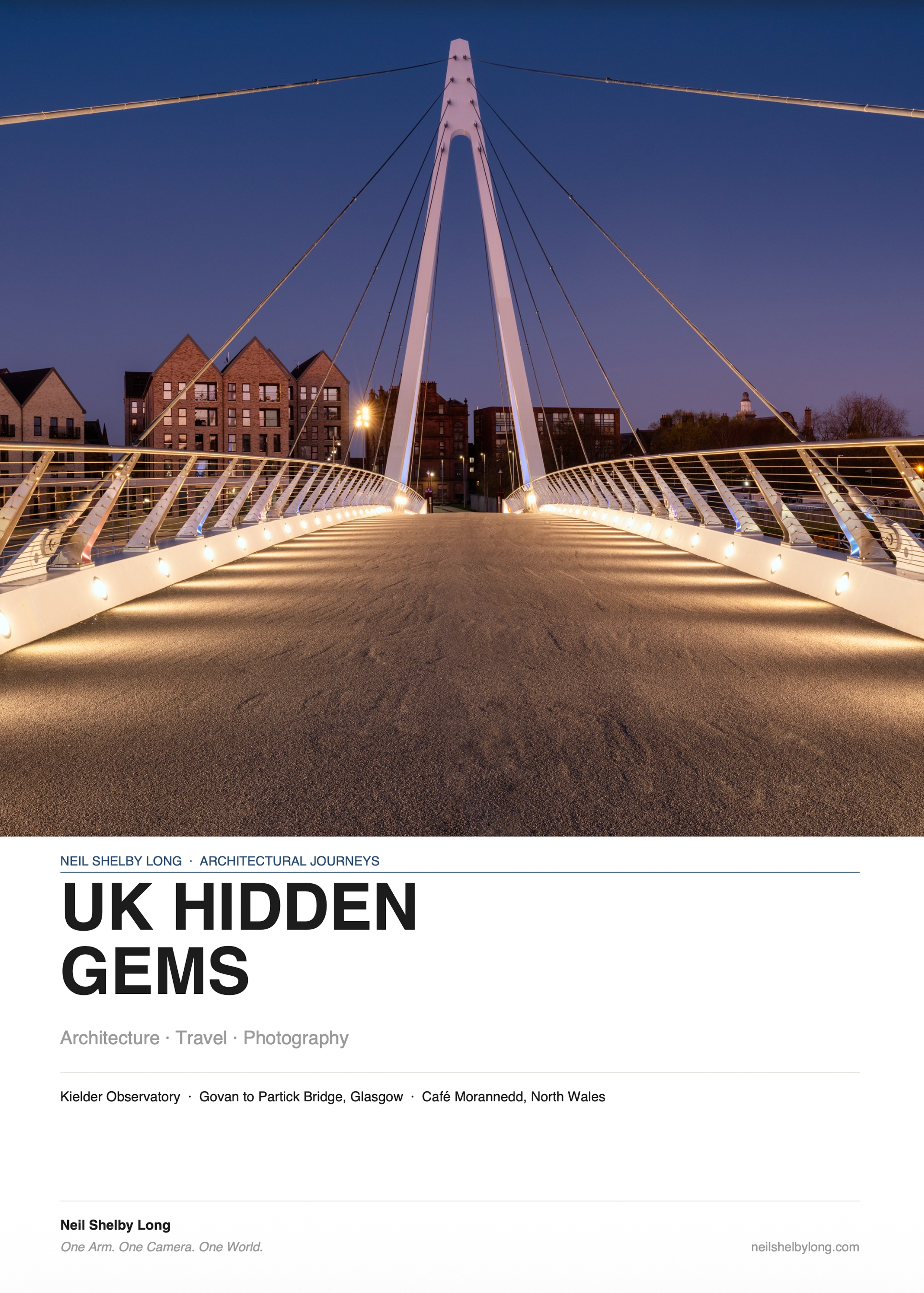 UK Hidden Gems — An Architectural Photography & Travel Guide - Kielder Observatory · Govan to Partick Bridge · Café Morannedd