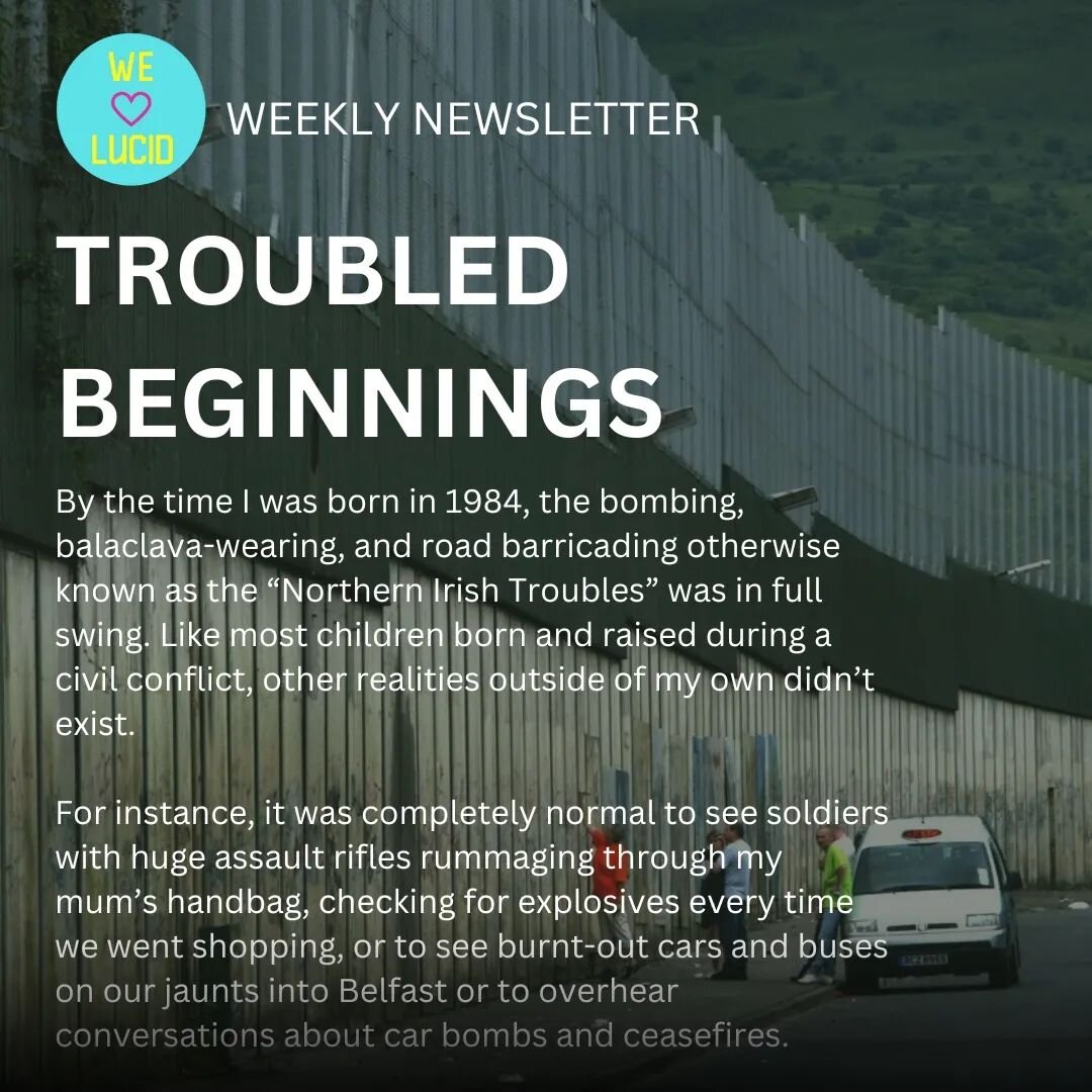 This week I wrote a blog post about my experience of growing up during the Northern Irish Troubles.

Follow the link in the bio to read the full article 💥