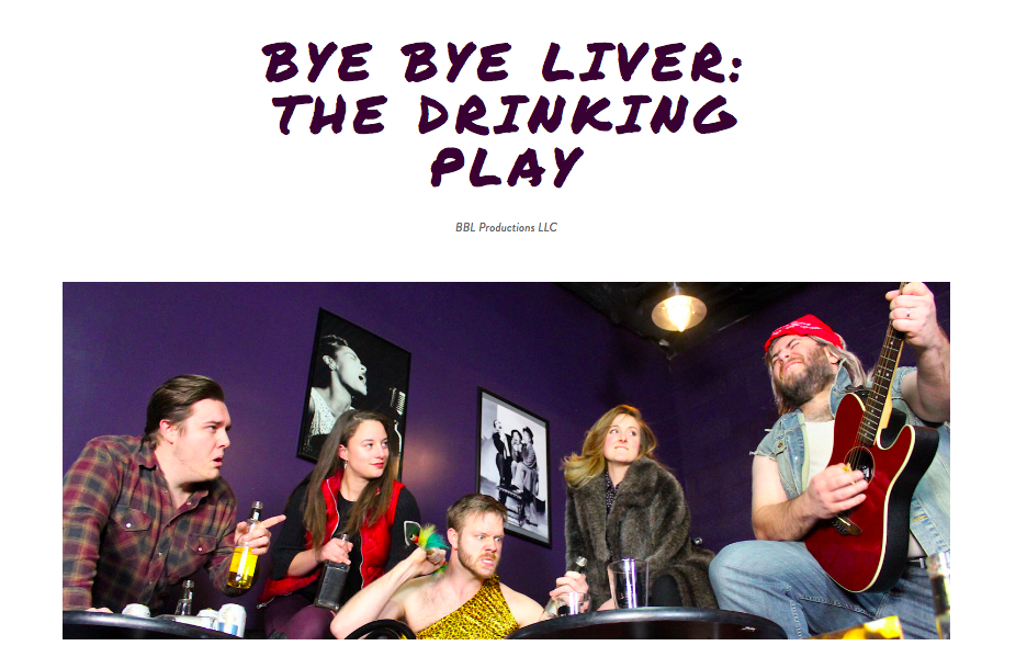 "Bye Bye Liver: The Chicago Drinking Play" @ Stage 773