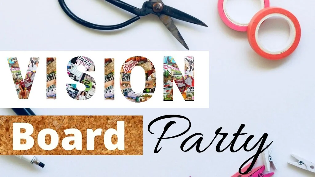 2020 Vision Board Party 