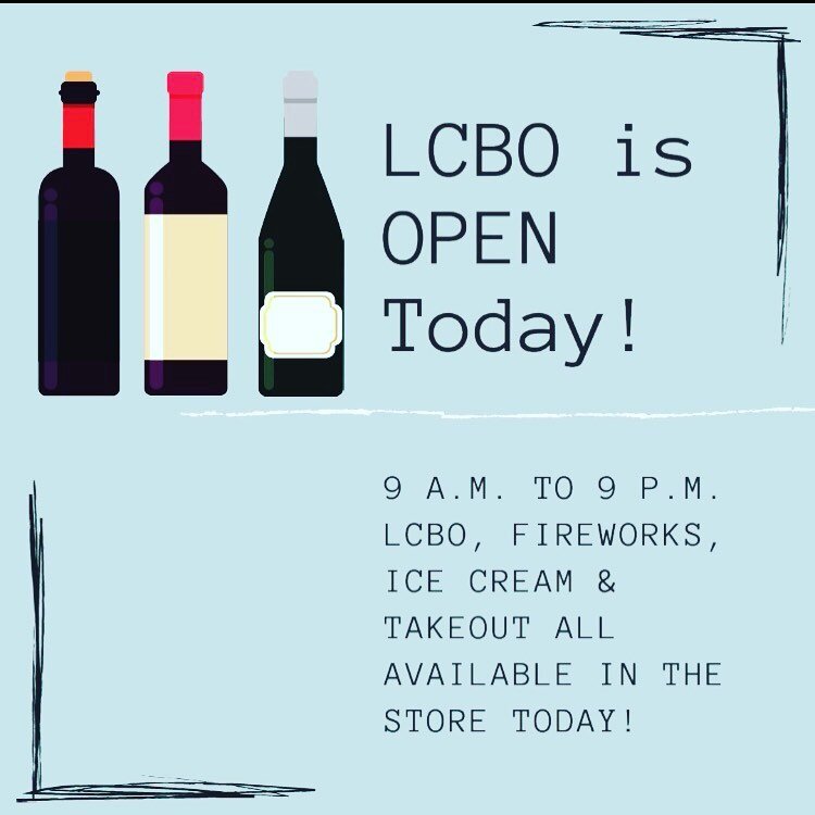 Yes, our LCBO is OPEN today!