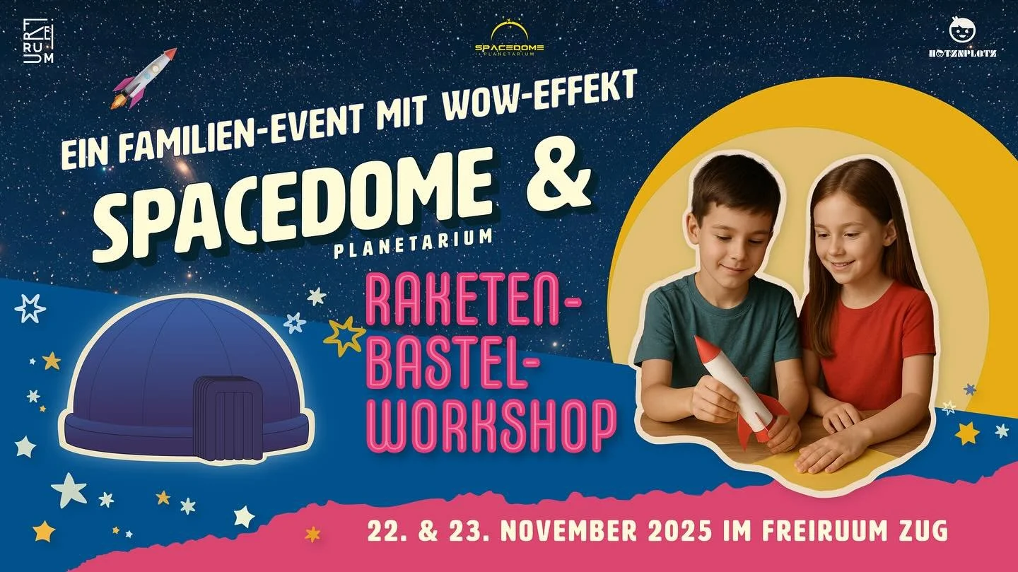 3&hellip;2... 1&hellip;Lift-off!
Erlebt im Spacedome Planetarium eine fantastische virtuelle Reise durch das Universum und bastelt eure eigene Rakete!
🚀 Ein Weltraumabenteuer f&uuml;r Familien mit Kindern ab 7 Jahren

Freiruum Zug
22. &amp; 23. Nove