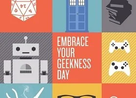 Embrace Your Geekness Day (Showcase tech and STEM industries)