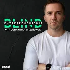 Blind Entrepreneurship: Maximizing Time, Energy, &amp; Focus