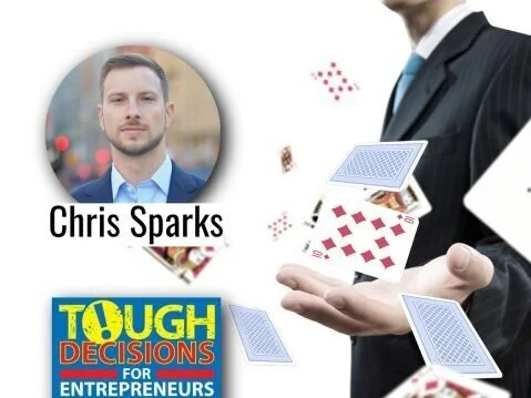 Tough Decisions for Entrepreneurs: A Successful Business with Poker Strategies