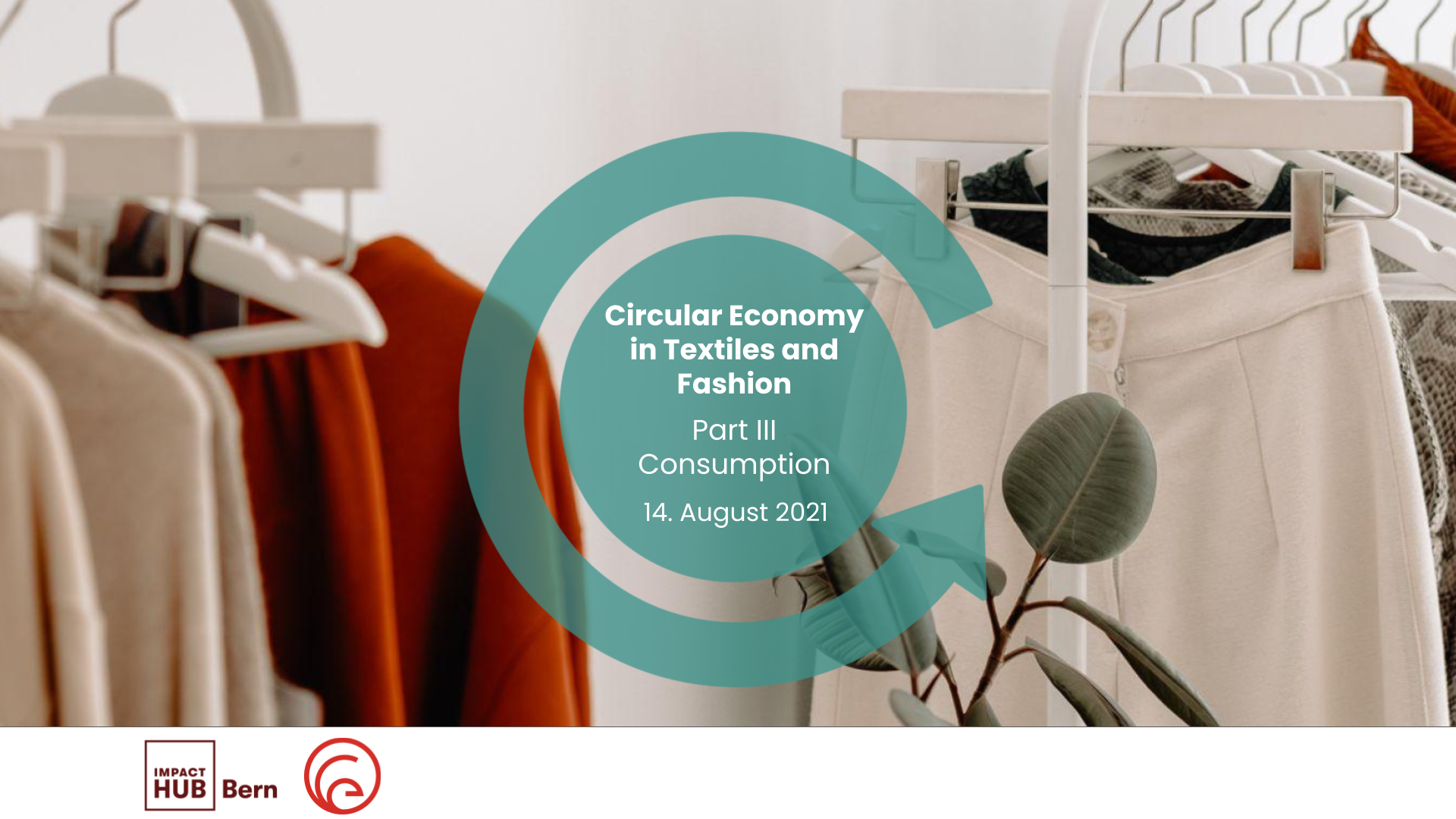 Circular Economy in Fashion &amp; Textiles - Teil 3: Nachhaltiger Konsum
