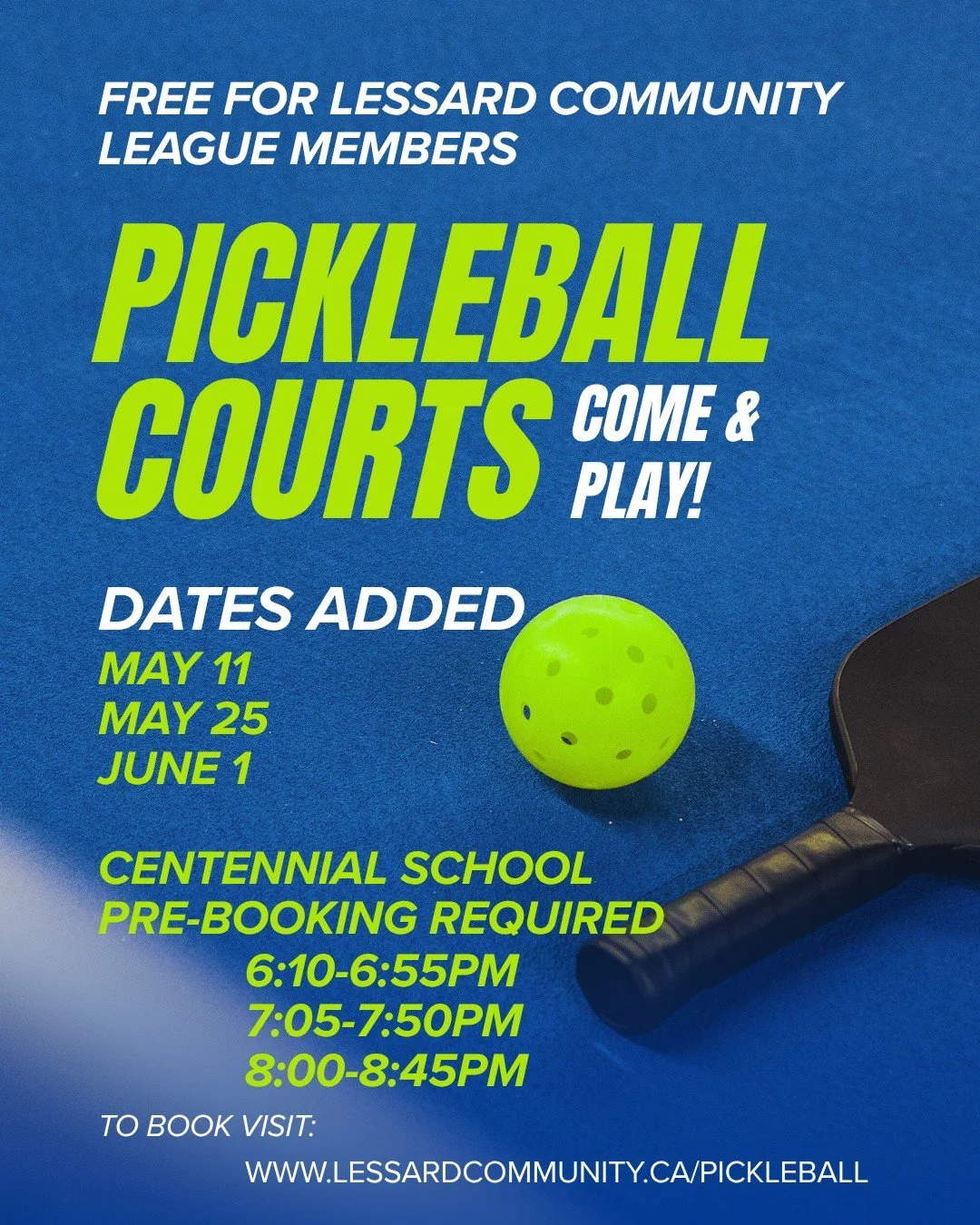 Additional pickleball times have been added for May 11, May 25, and June 1. Visit our website to book a court; free for members!