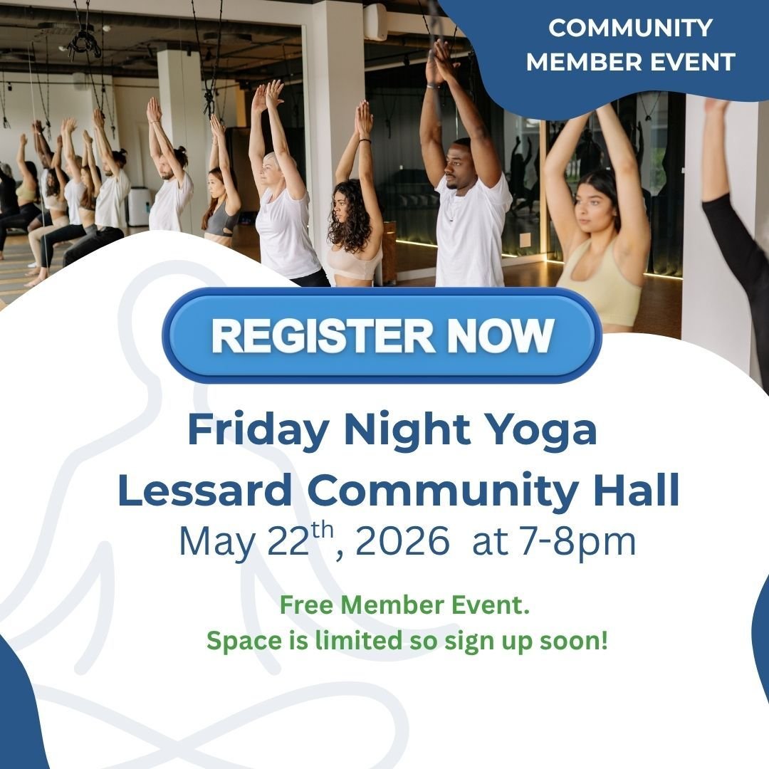 THIS FRIDAY! Drop in Yoga at the hall.
Members are free, and guests are $10.
Space is limited so register now!

https://lessard.getcommunal.com/member/parent_programs/3693

All are welcome.
