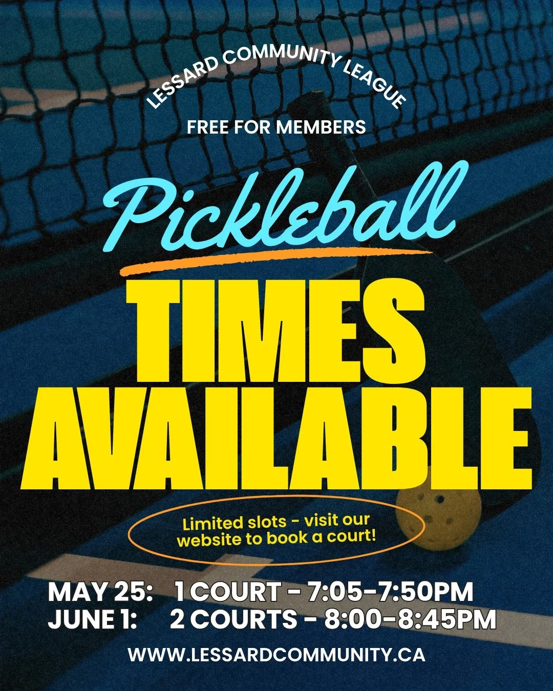 There have been a couple of cancellations so we have a few pickleball times available May 25th and June 1 at Centennial School. Free for Lessard Community League Members.