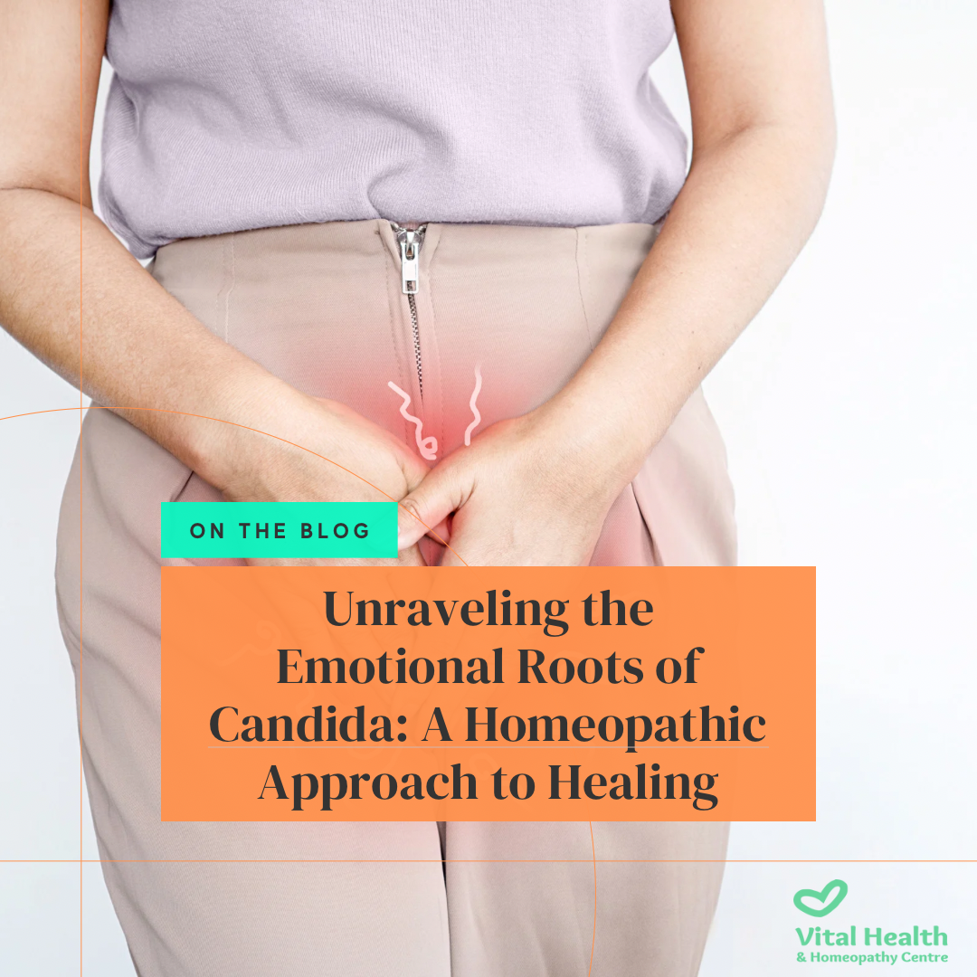 Unravelling the Emotional Roots of Candida: A Homeopathic Approach to Healing