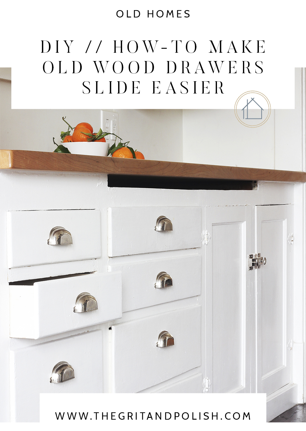 DIY // How To Make Old Wood Drawers Slide Easier — The Grit and Polish