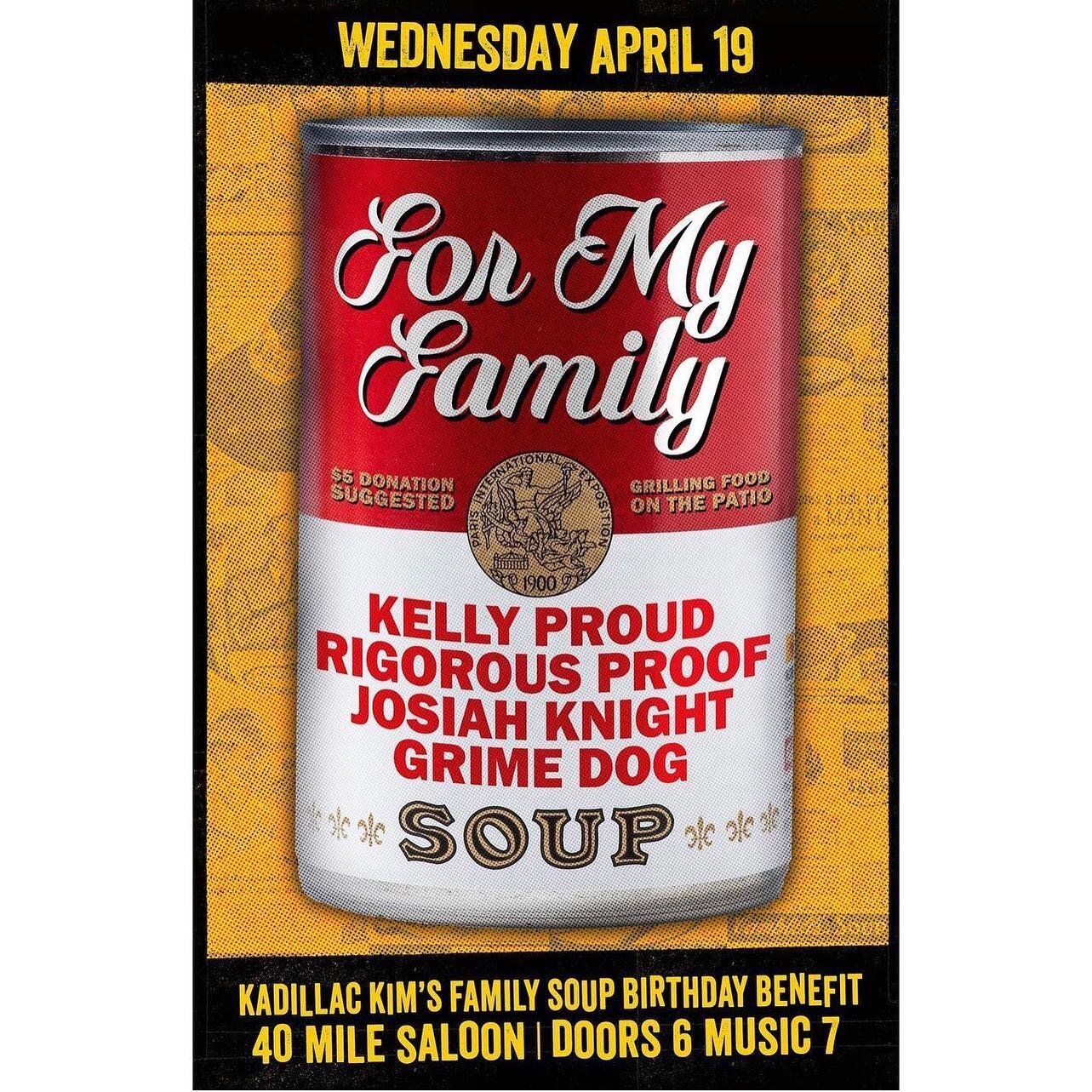 Tonight at 40 Mile! Come on down and support @familysoupmutualaid and sing happy birthday to Kadillac Kim! 🖤🔥