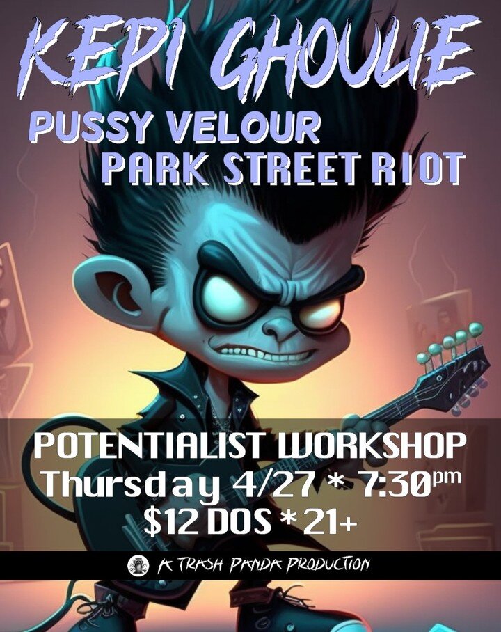 Couple of shows coming up next week that you won't want to miss.

@kepighoulie at Potentialist Workshop with support from @pxssyvelour and @parkstreetriot on Thursday, April 27th followed by our monthly matinee show Neutral Ground at Holland Project 