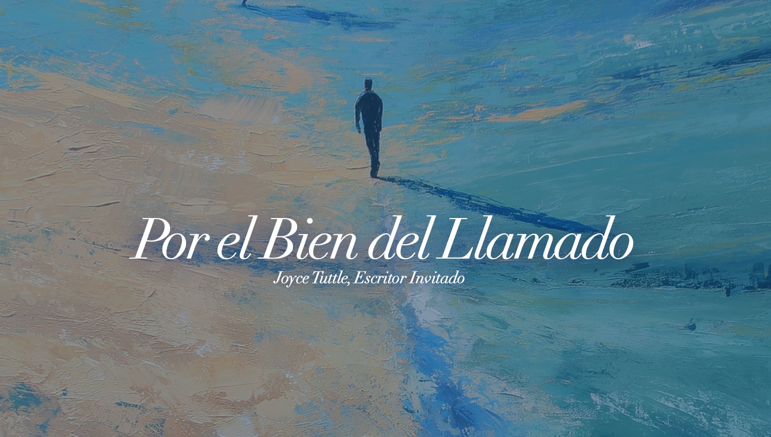 Por el Bien del Llamado