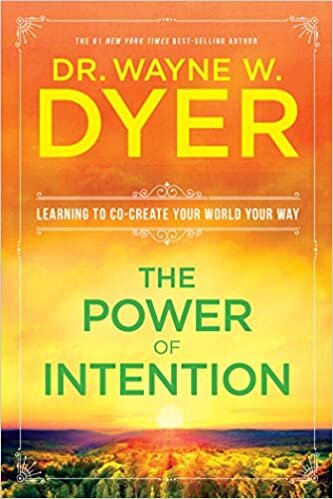 The Power of Intention 