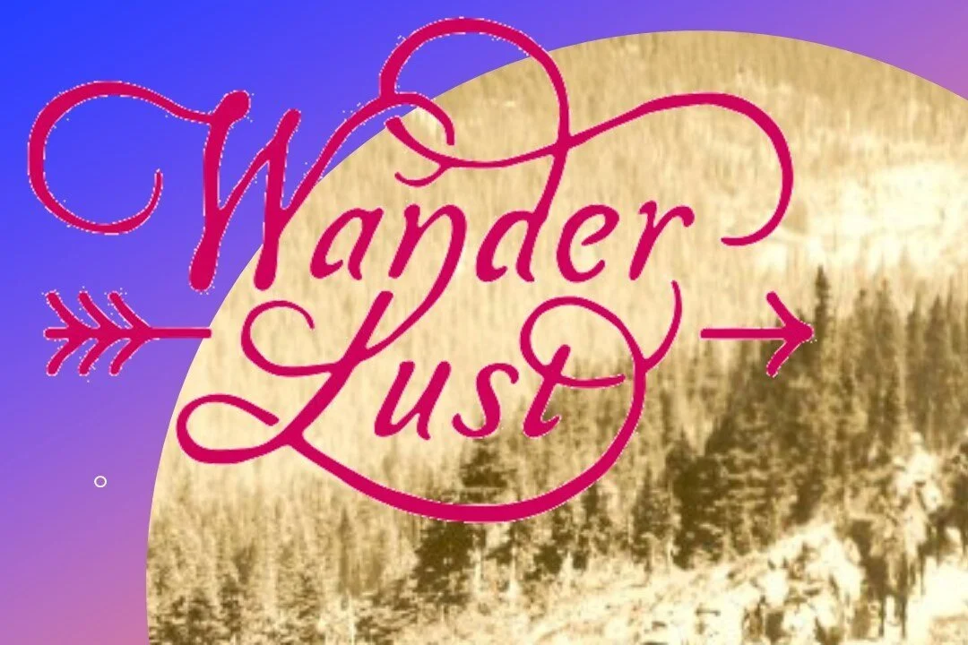 #Wanderlust