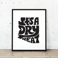 Arizona Dry Heat Print 8X10