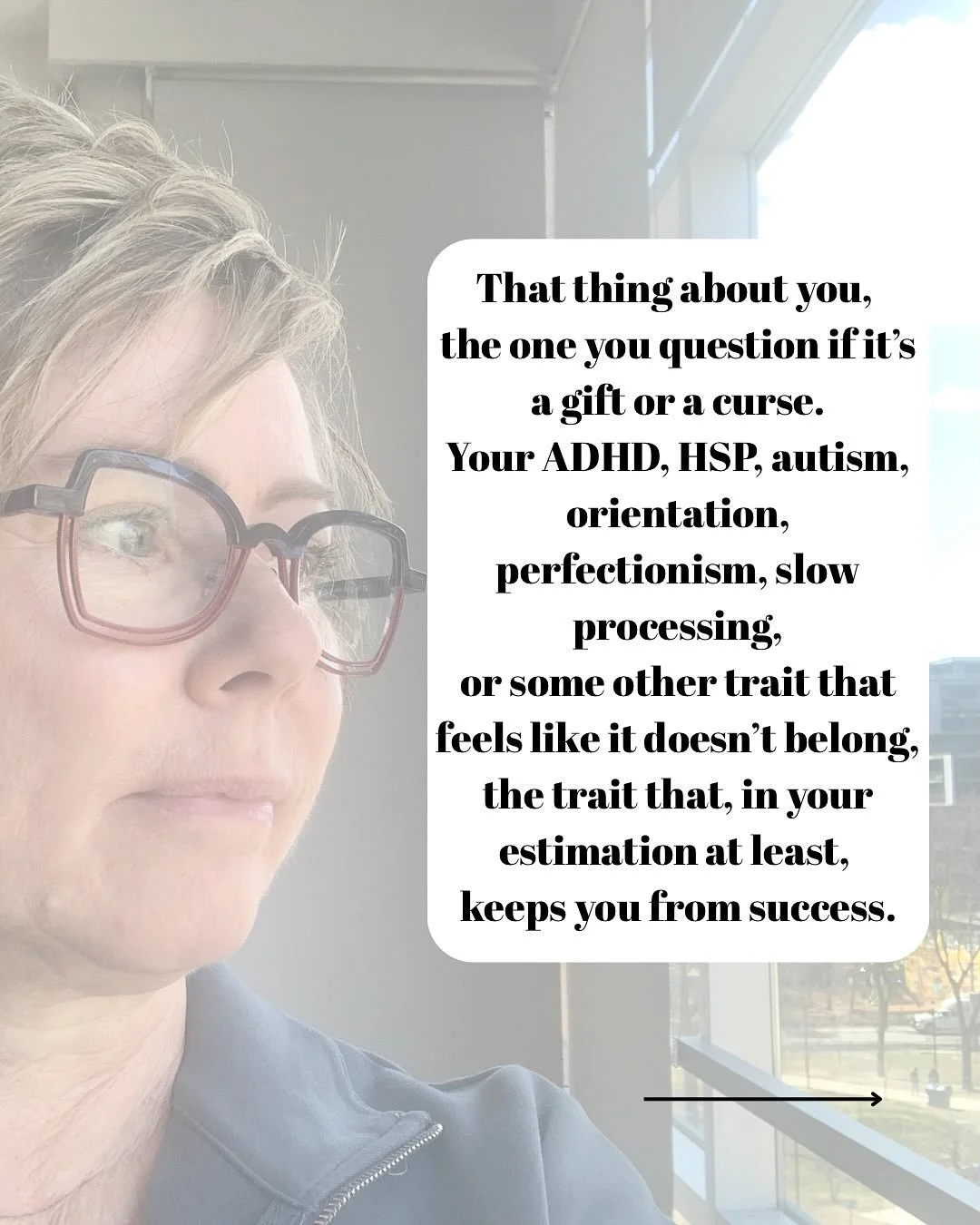 What if you believed people need your highly sensitive soul, or your ability to see patterns or connections no one else sees? What if your brain works just the way it does for a reason?
 
You are not broken; you don’t need to be fixed or h