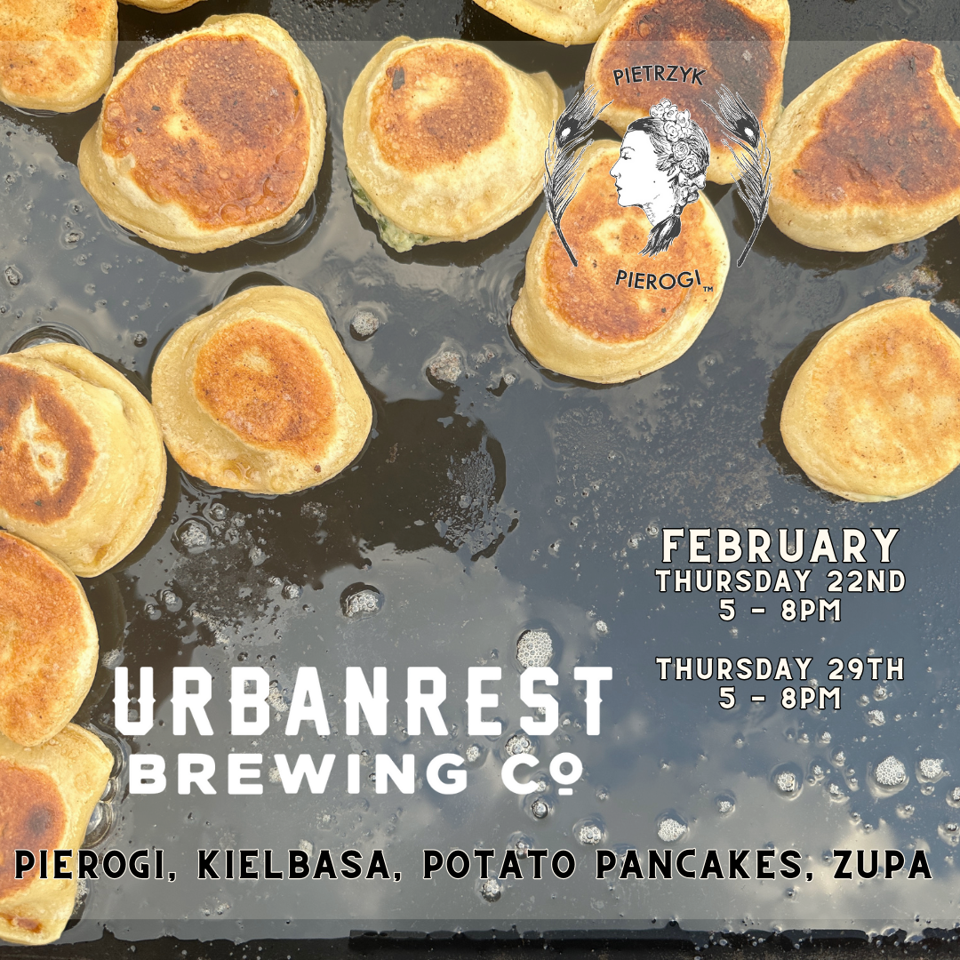 PIETRZYK PIEROGI AT URBANREST BREWING COMPANY