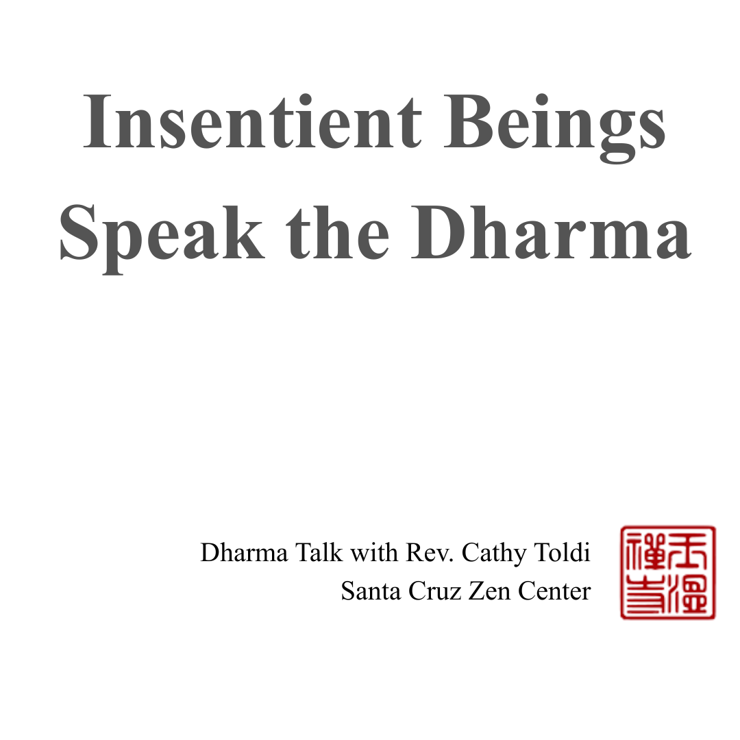 Insentient Beings Speak the Dharma