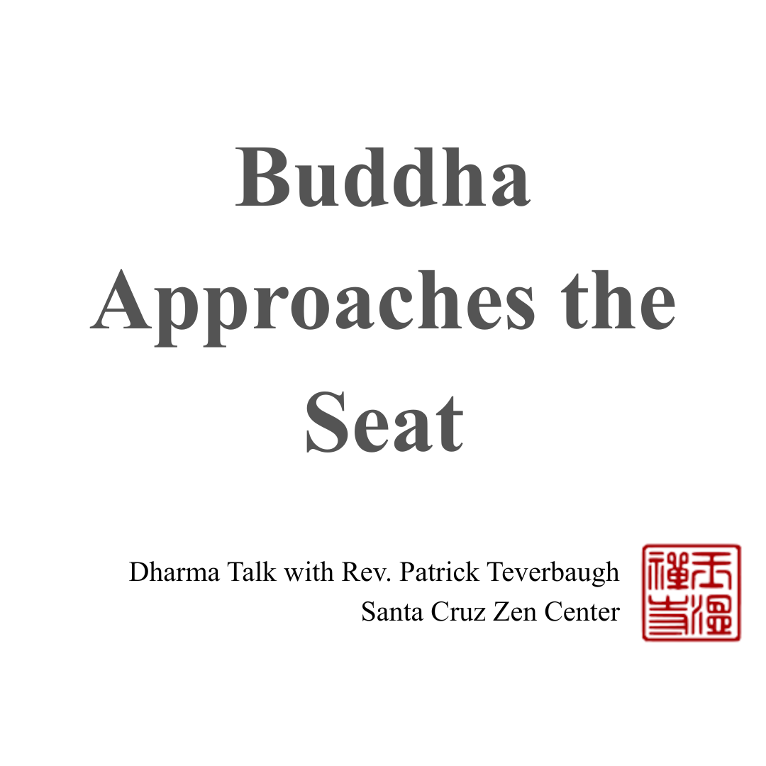 Buddha Approaches the Seat