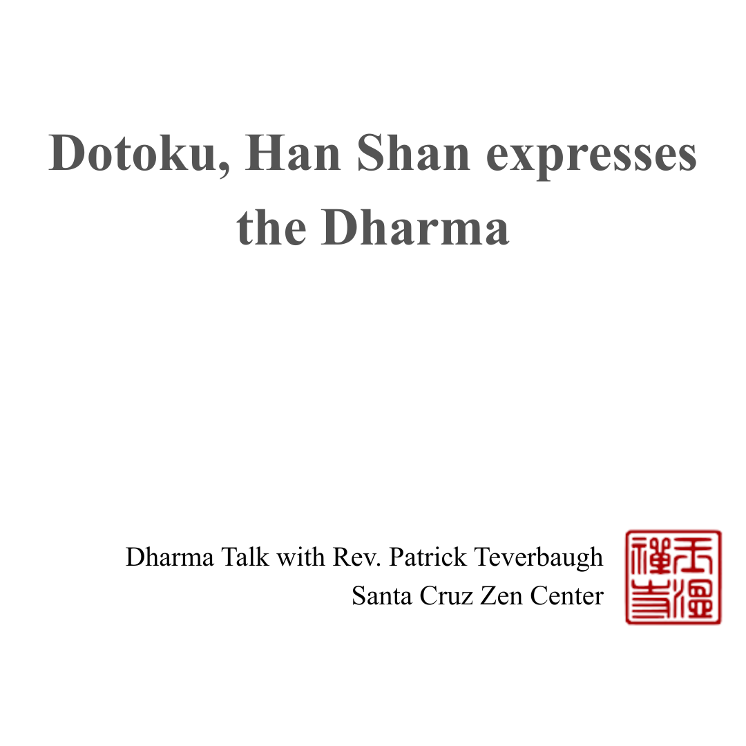 Dotoku, Han Shan expresses the Dharma