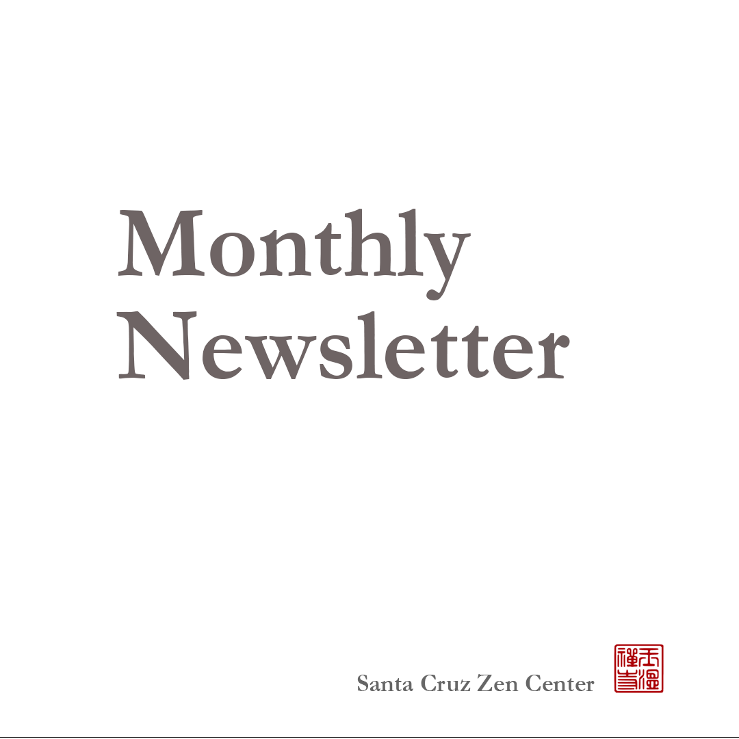 November/December Santa Cruz Zen Center Newsletter