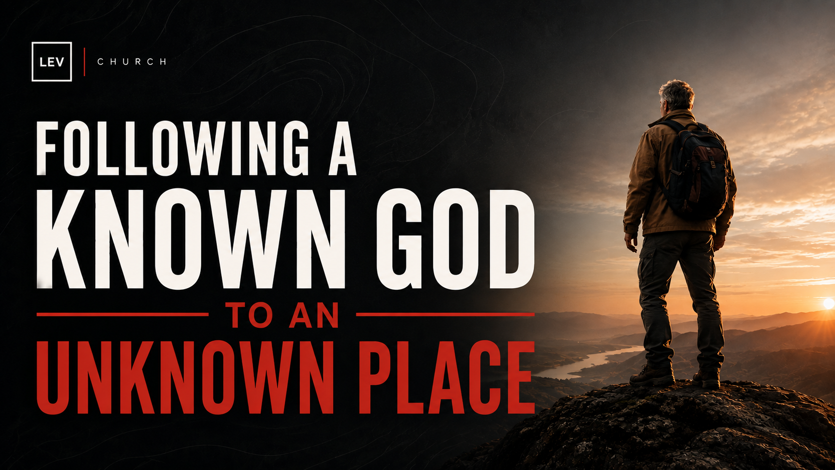 Following A Known God To An Unknown Place