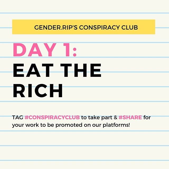 Online Conspiracy Club starts today!! ⭐ DAY 1: EAT THE RICH⭐

Tag us and use the #ConspiracyClub so we can see your work and add #share if you are happy for us to share your work

Remember it's about making art no matter what things you have around🎨