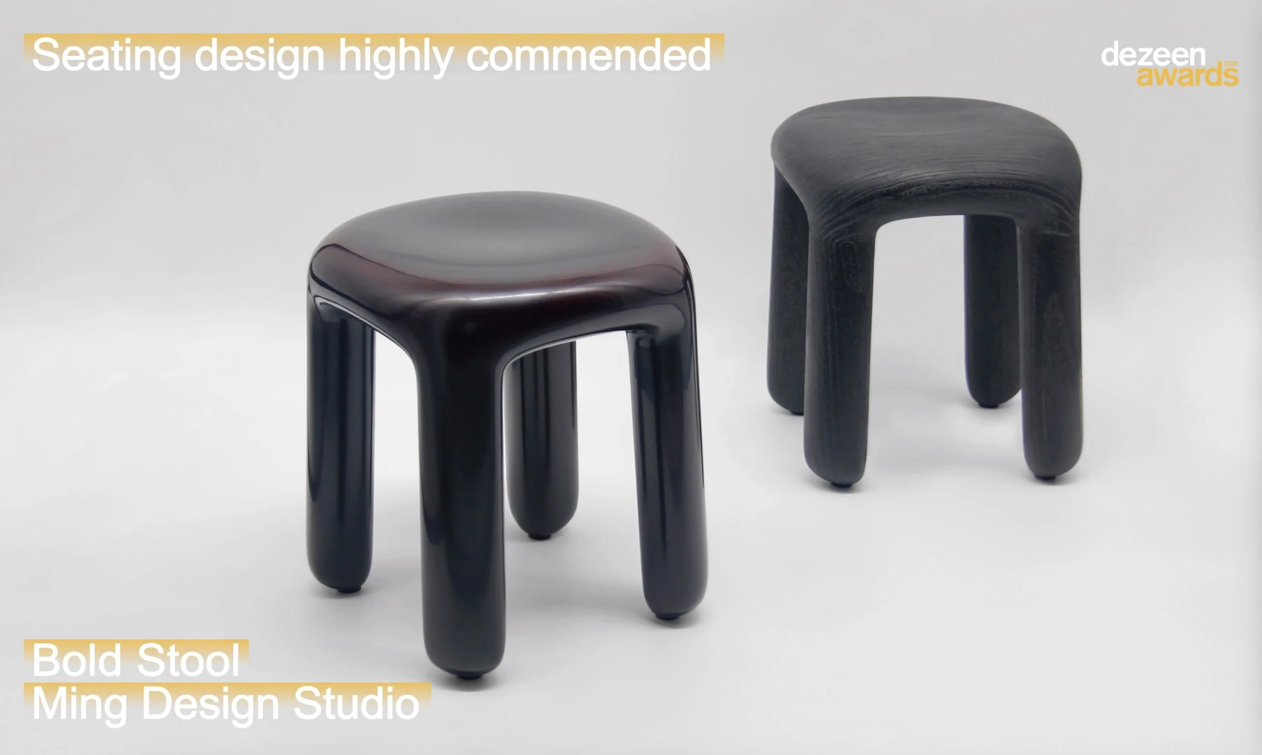 Bold Stool Daqi/Urushi Lacquered awarded Dezeen awards 2020 highly commended: Seating design of the year ! 