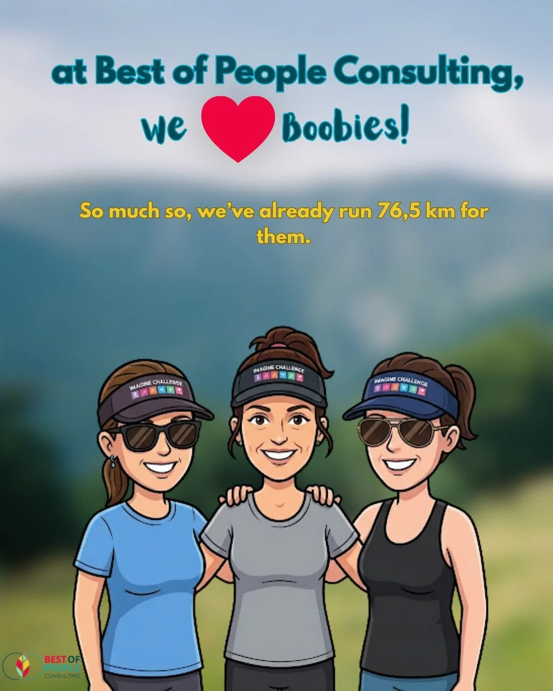 At Best of People Consulting, we LOVE boobies! 💗

And we&rsquo;re putting our feet where our hearts are! 👟

Two weeks into the ILoveBoobies Imagine Challenge, our team has already covered 76.5 km across 31 activities, reaching 42.5% of our goal! 💪