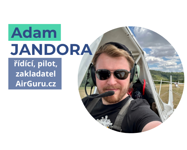 Adam Jandora zakladatel AirGuru.cz řídící letového provozu