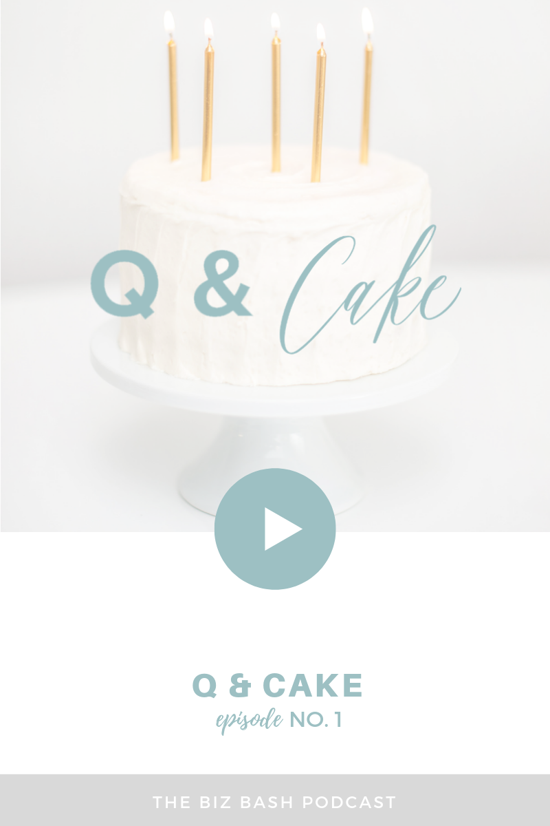 Biz Bash Podcast | Q and Cake
