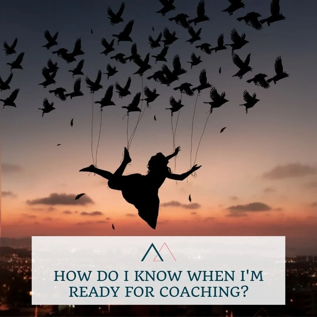 Ready or not? How to know if you're ready for career coaching