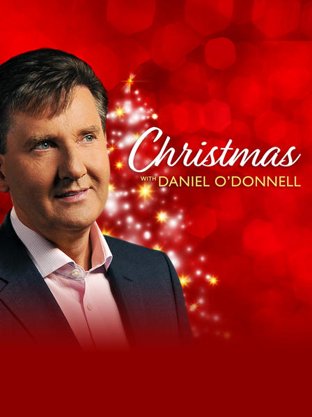 Daniel O'Donnell - 'Christmas With Daniel'